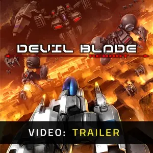 DEVIL BLADE REBOOT - Video Trailer