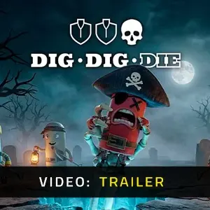 Dig, Dig, Die - Video Trailer