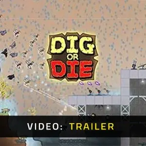 Dig or Die - Trailer