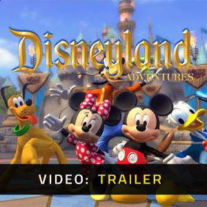 Disneyland Adventures Video Trailer