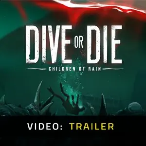 DIVE or DIE Children of Rain - Video Trailer