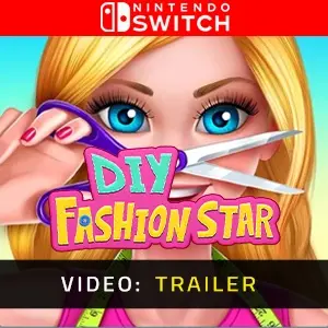 DIY Fashion Star Nintendo Switch - Trailer Video