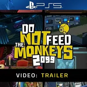 Do Not Feed the Monkeys 2099 PS5 - Video Trailer