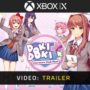 Doki Doki Literature Club Plus Xbox Series X Video Trailer