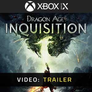 Dragon Age Inquisition Xbox Series Video Trailer