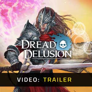 Dread Delusion - Video Trailer