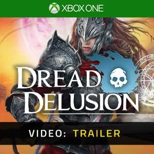 Dread Delusion Xbox One - Video Trailer