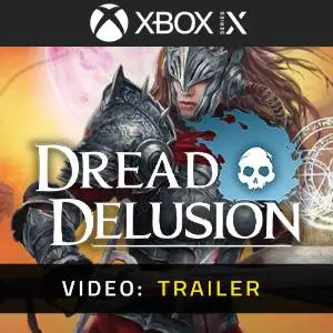 Dread Delusion Xbox Series - Video Trailer