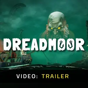 DREADMOOR - Video Trailer