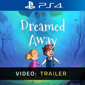 Dreamed Away PS4 - Trailer