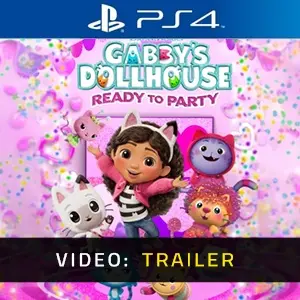 DreamWorks Gabby’s Dollhouse: Ready to Party PS4 - Trailer