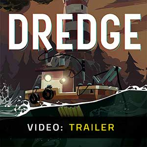 DREDGE - Video Trailer