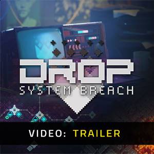 DROP System Breach - Trailer