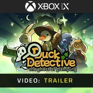 Duck Detective: The Ghost of Glamping Xbox Series - Video Trailer