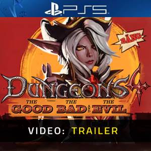 Dungeons 4 The Good, the Bad and the Evil Video Trailer