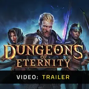 Dungeons of Eternity - Trailer