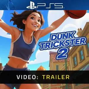 Dunk Trickster 2 PS5 - Trailer