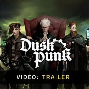 Duskpunk - Trailer Video