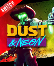 Dust & Neon Switch