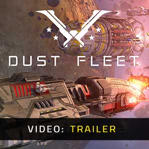 Dust Fleet Video Trailer