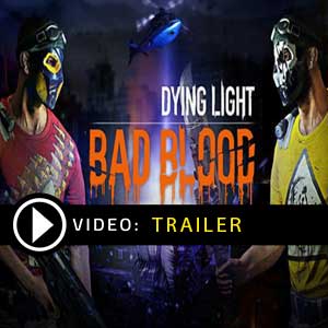 Dying Light: Bad Blood on PC Is Free to All Owners of Dying Light