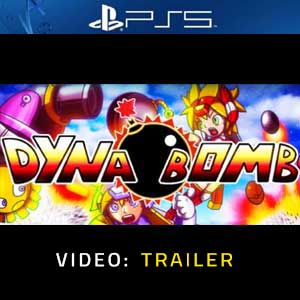 Dyna Bomb PS5 Video Trailer