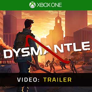 DYSMANTLE Trailer Video