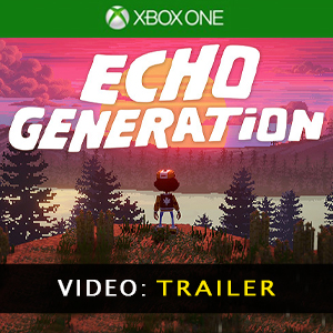 Echo Generation Trailer Video
