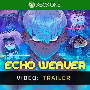 Echo Weaver Xbox One - Trailer