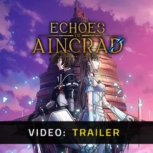 Echoes of Aincrad - Trailer