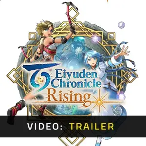 Eiyuden Chronicle Rising - Video Trailer
