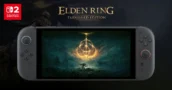 Elden Ring Tarnished Edition Officially Lands On Nintendo Switch 2 This August