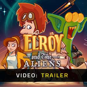 Elroy and the Aliens – Trailer