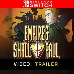Empires Shall Fall Nintendo Switch - Trailer