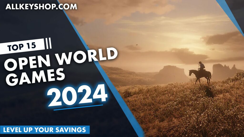 Top 15 Open World Games of 2024
