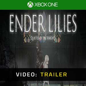 ENDER LILIES Quietus of the Knights Xbox One Video Trailer