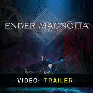 ENDER MAGNOLIA Bloom in the Mist - Video Trailer