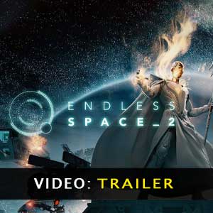 Endless Space 2 Video Trailer