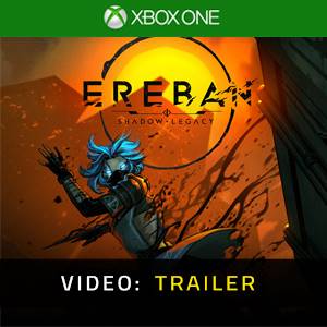 Ereban Shadow Legacy Video Trailer