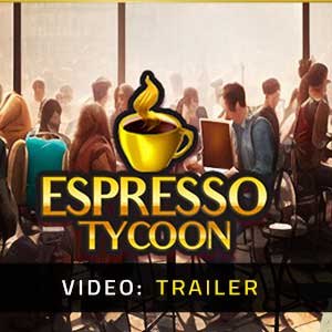 Espresso Tycoon - Video Trailer