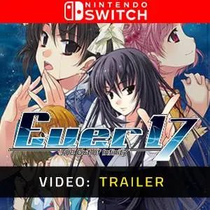 Ever 17 - The Out of Infinity Nintendo Switch - Trailer