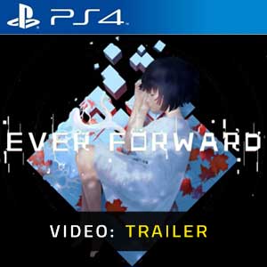Ever Forward PS4 Video Trailer