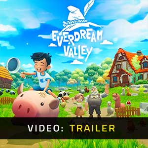 Everdream Valley - Video Trailer
