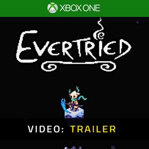 Evertried Xbox One Video Trailer