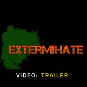 ExtermiHate - Video Trailer