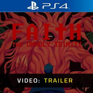FAITH The Unholy Trinity - Trailer