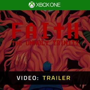 FAITH The Unholy Trinity - Trailer