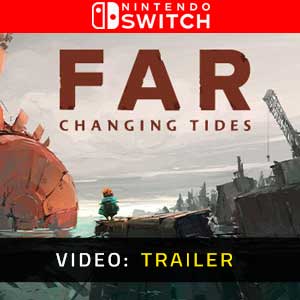FAR Changing Tides Nintendo Switch Video Trailer