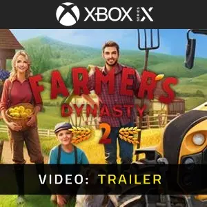 Farmers Dynasty 2 Xbox Series - Video Trailer