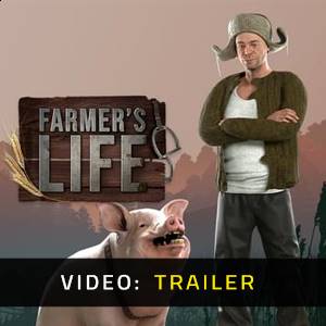 Farmer’s Life - Video Trailer